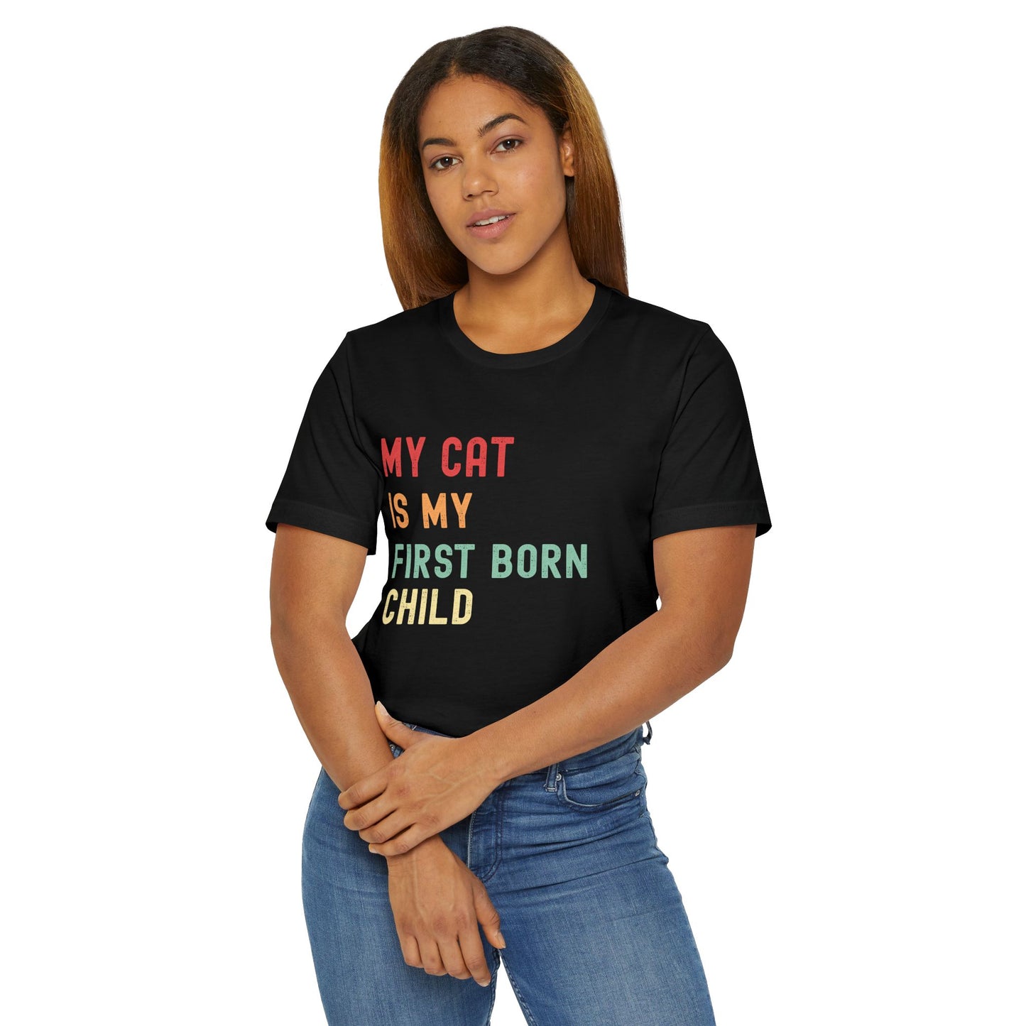 My Cat Is My First Born Child T-Shirt | Funny Pet Parent Tee, Unisex