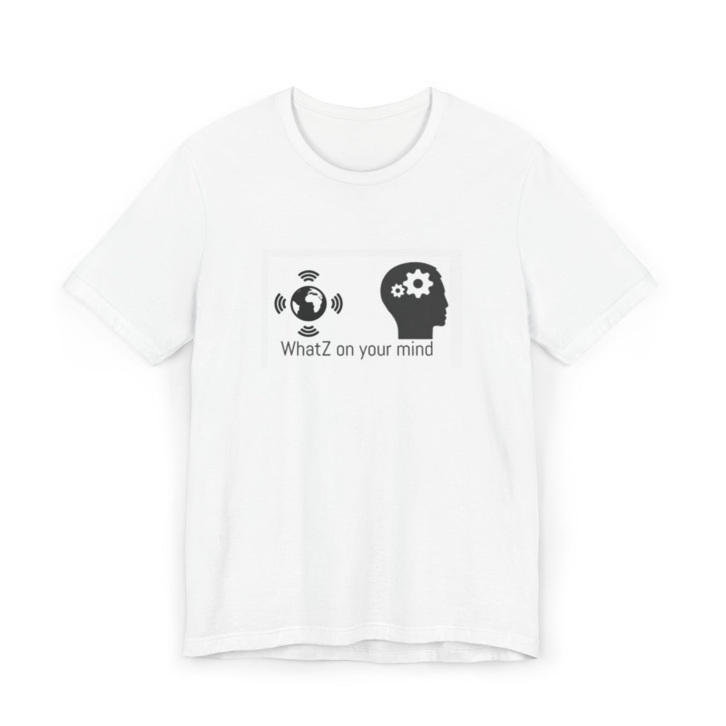 Express Yourself Unisex T-Shirt – Whatz on Your Mind, Bold and Comfortable