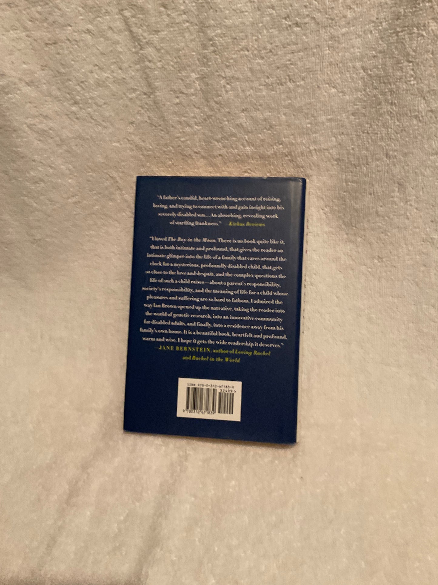 The Boy in the Moon: A Father's Journey to Understand His Extraordinary Son Brown, Ian