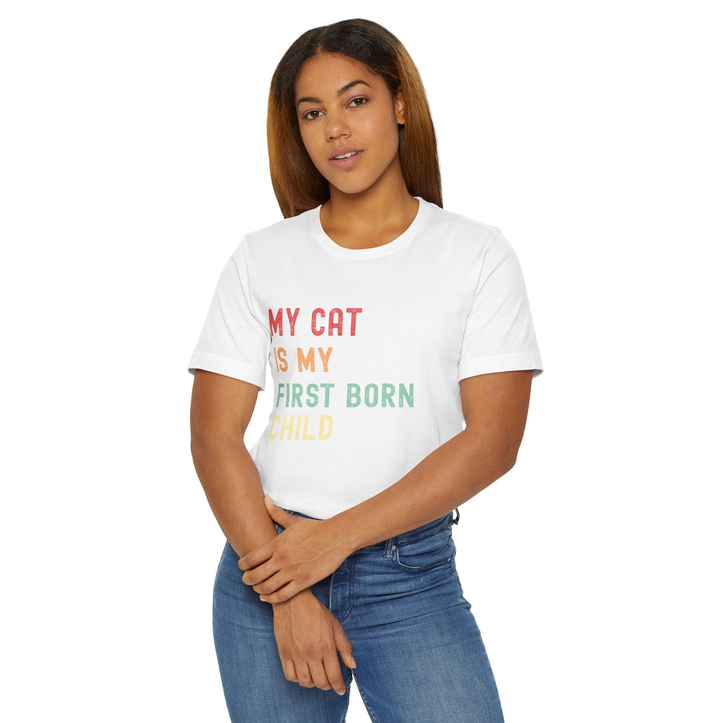 My Cat Is My First Born Child T-Shirt | Funny Pet Parent Tee, Unisex