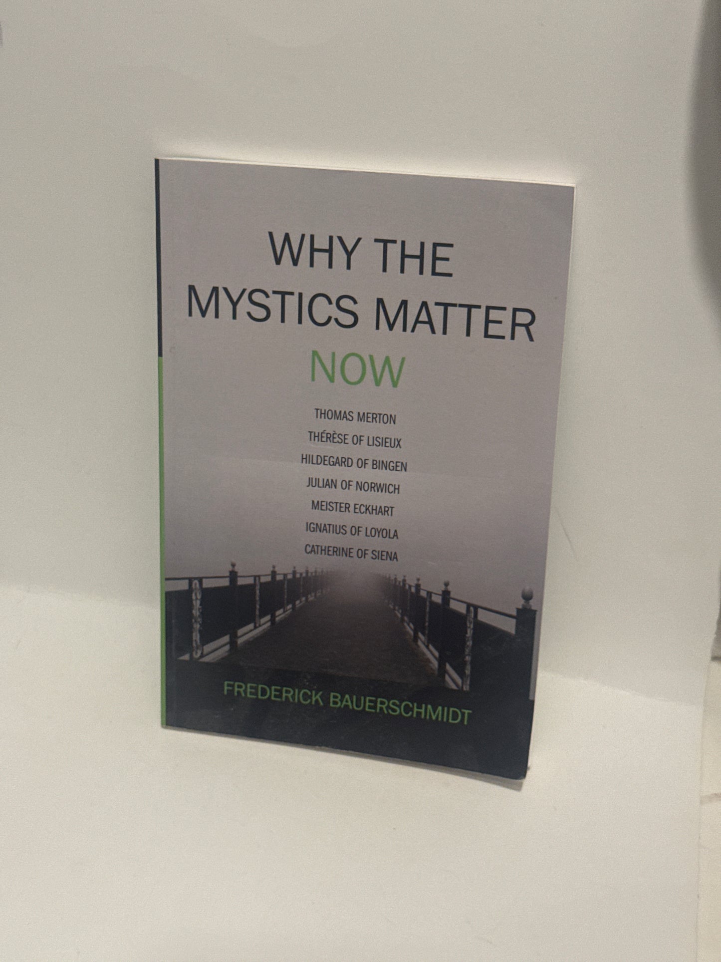 Why the Mystics Matter Now - Thoughtful Spiritual Insights