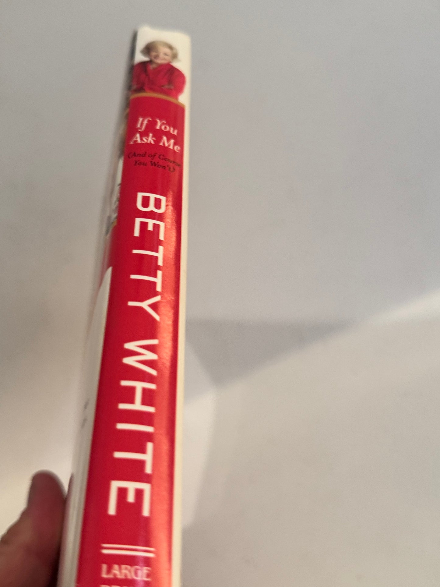 Betty White Memoir Book – If You Ask Me hardcover Edition