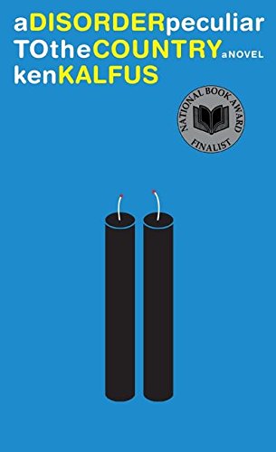A Disorder Peculiar to the Country: A Novel by Ken Kalfus - Gripping Read