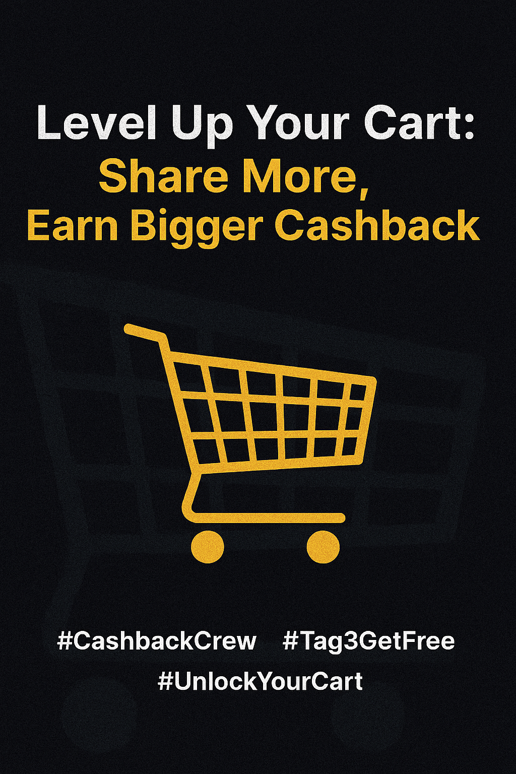 Level Up Your Cart: How Sharing Unlocks Bigger Cashback Rewards