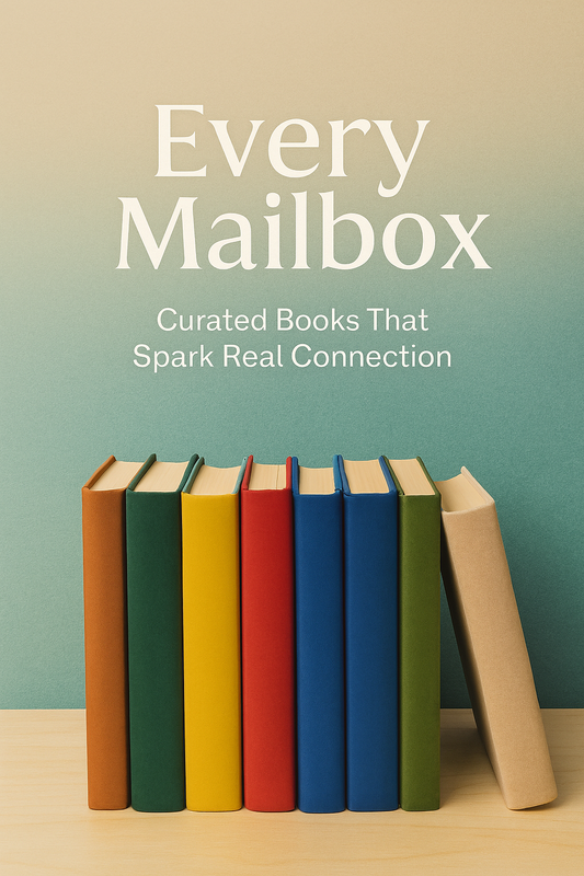 Every Mailbox: Books That Stick With You and Spark Connection