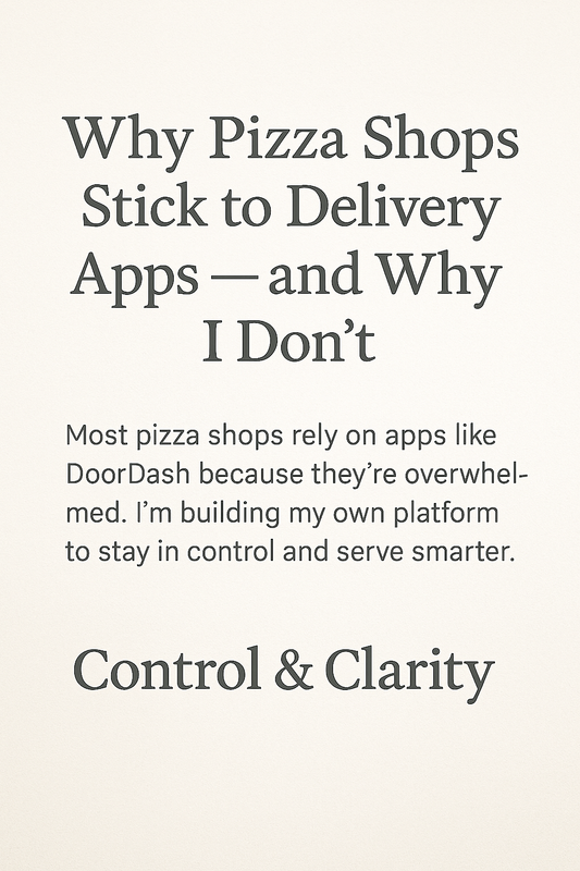 Why Pizza Shops Stick to Delivery Apps — and Why I Don’t