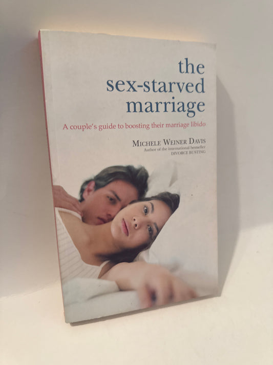 Sex-Starved Marriage | Boost Intimacy & Relationship Guide