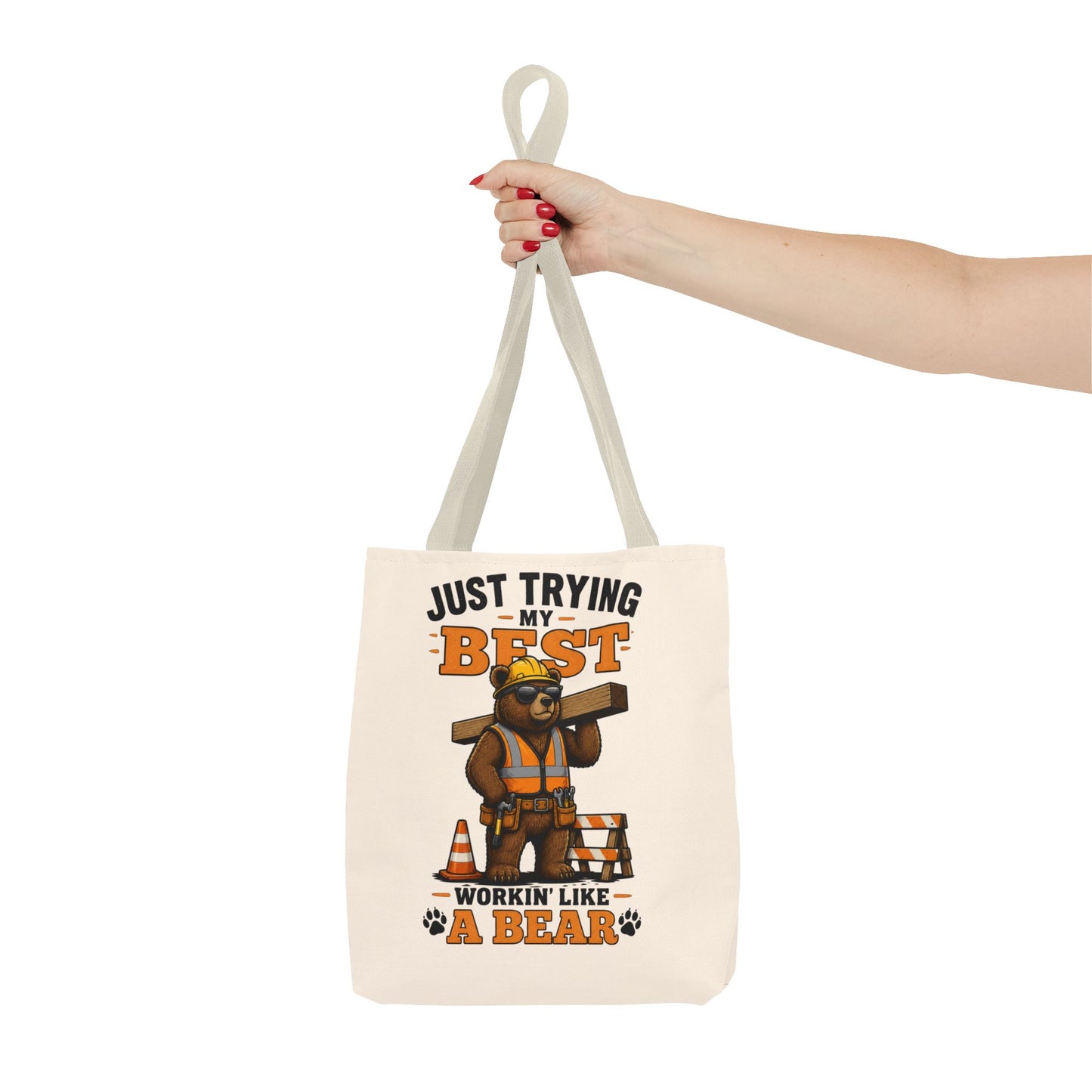 Just Trying My Best Tote Bag - Cute Construction Bear Canvas Tote