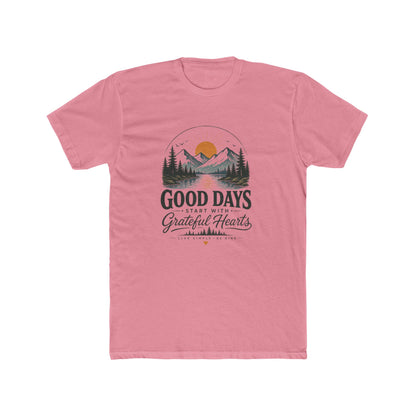 Good Days Start With Grateful Hearts T-Shirt | Mountain Sunrise Graphic Tee