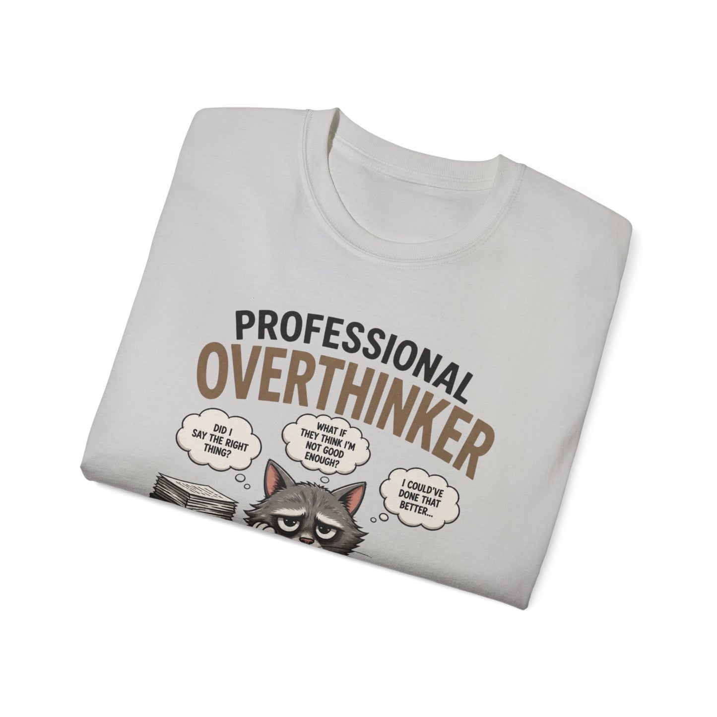 Professional Overthinker T-Shirt – Funny Cat Overworking Graphic Tee