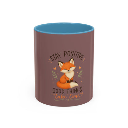 Stay Positive Fox Coffee Mug – 'Good Things Take Time' Inspirational Accent Mug