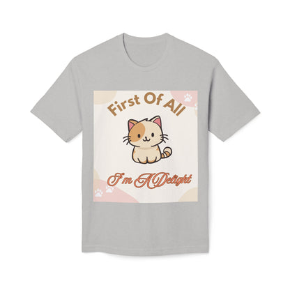 Cat Graphic T-Shirt — "First Of All I'm A Delight" Cute Kawaii Cat Tee