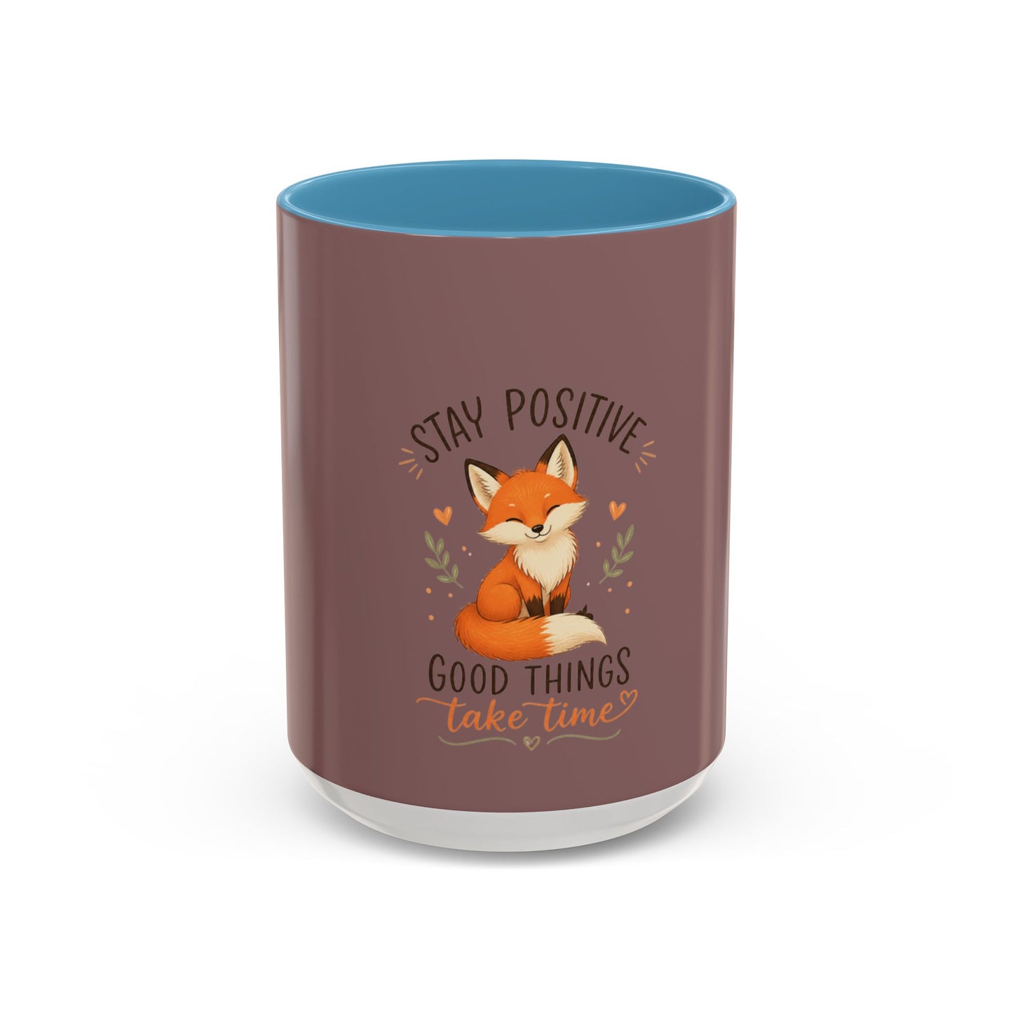 Stay Positive Fox Coffee Mug – 'Good Things Take Time' Inspirational Accent Mug
