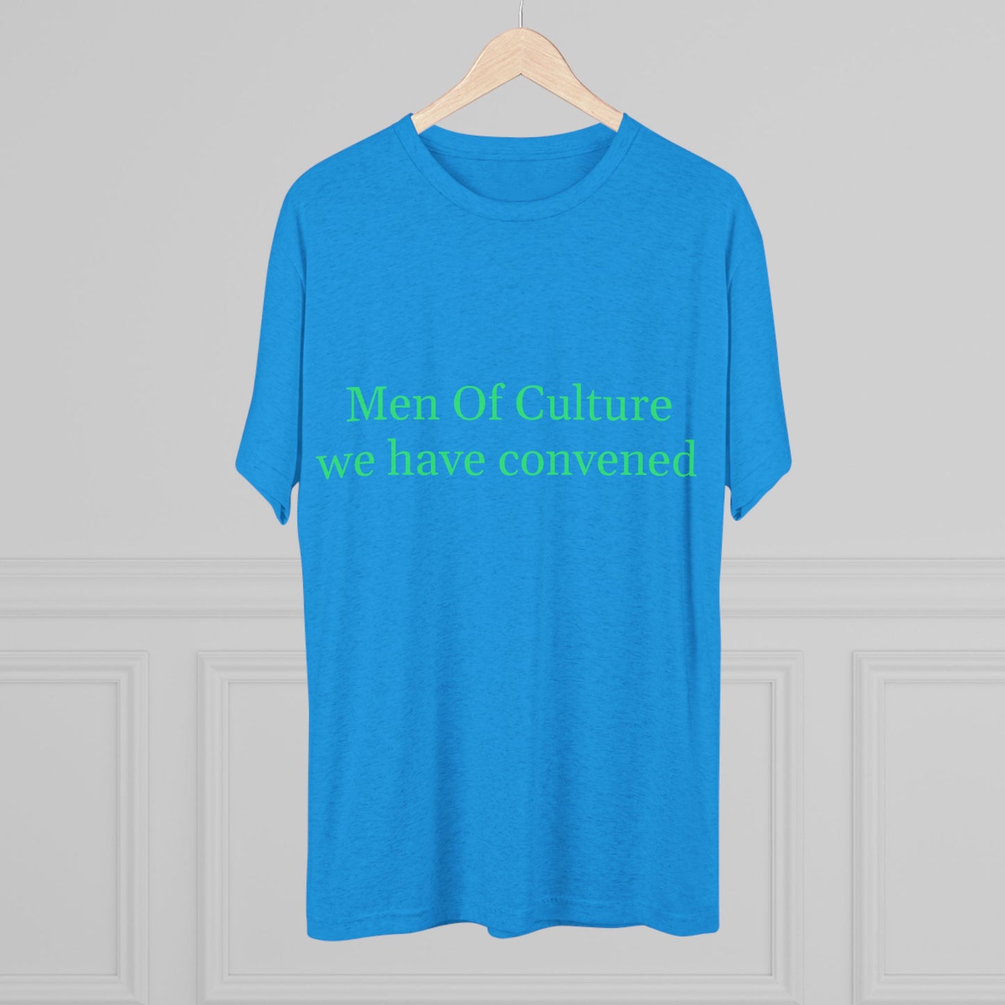 Men of Culture Tri‑Blend Tee with Fast Delivery