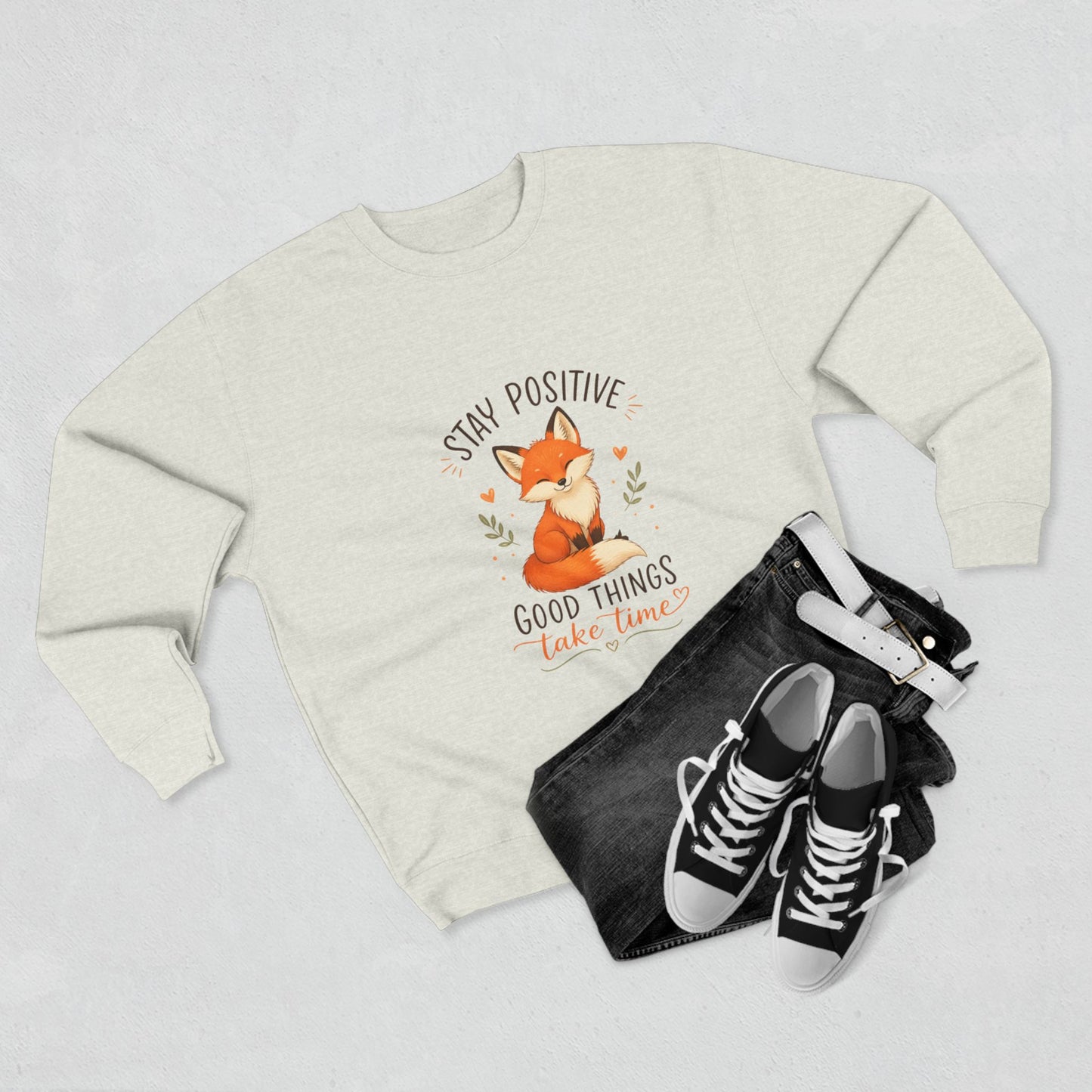 Stay Positive Fox Crewneck Sweatshirt – "Good Things Take Time" Inspirational Cozy Pullover