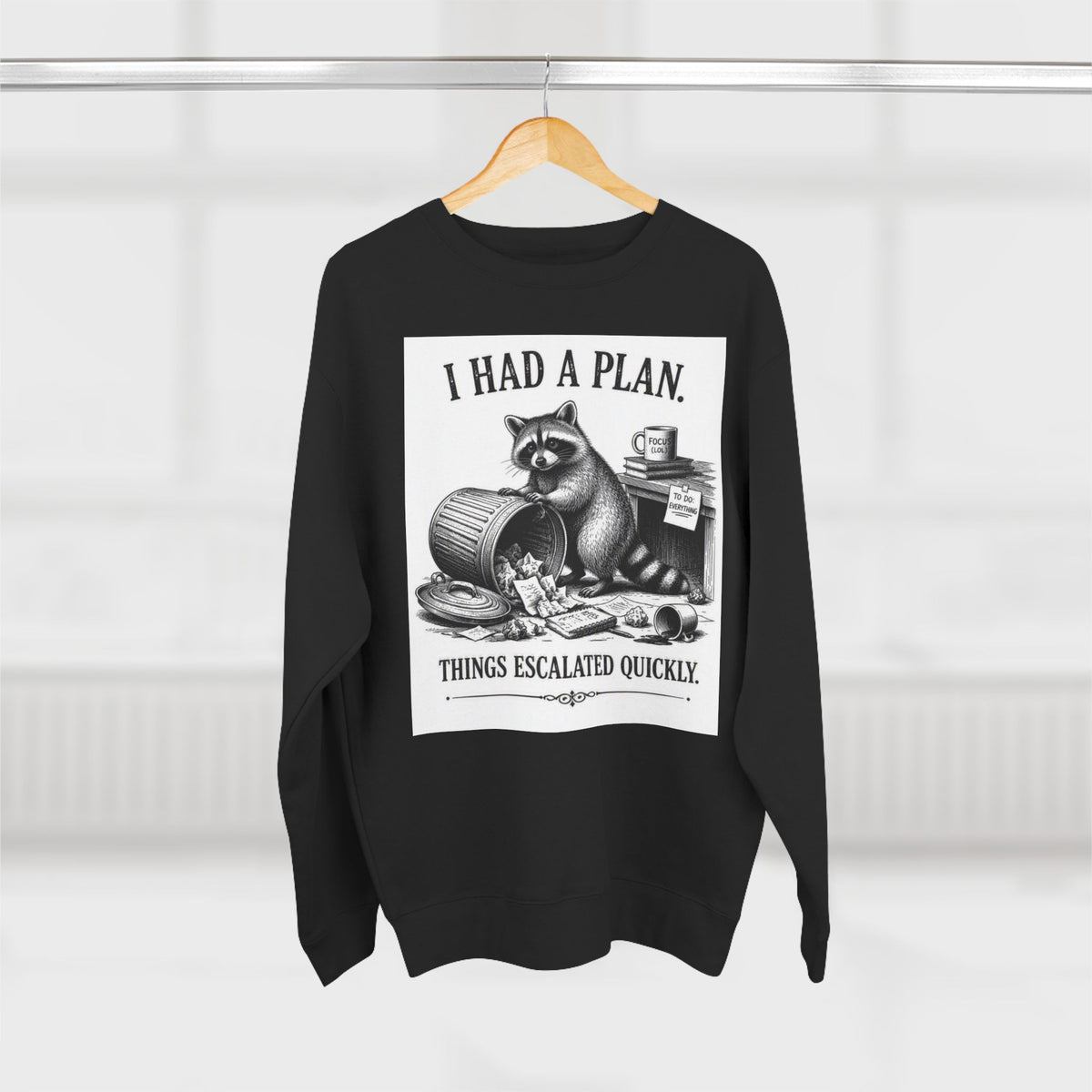 Funny Raccoon Sweatshirt — 'I Had a Plan' Graphic Crewneck