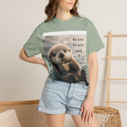 Otter 'Be Kind to Your Mind' Comfort T-Shirt – Mental Health Graphic Tee