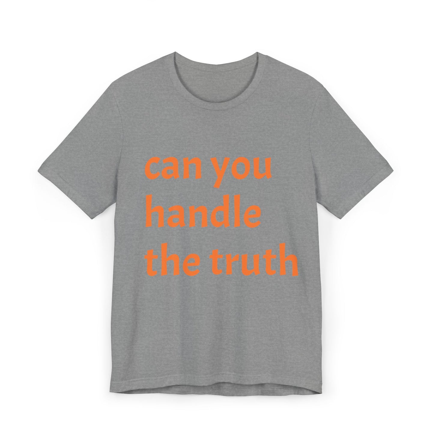 Truth Seeker Unisex T-Shirt - Can You Handle the Truth Design