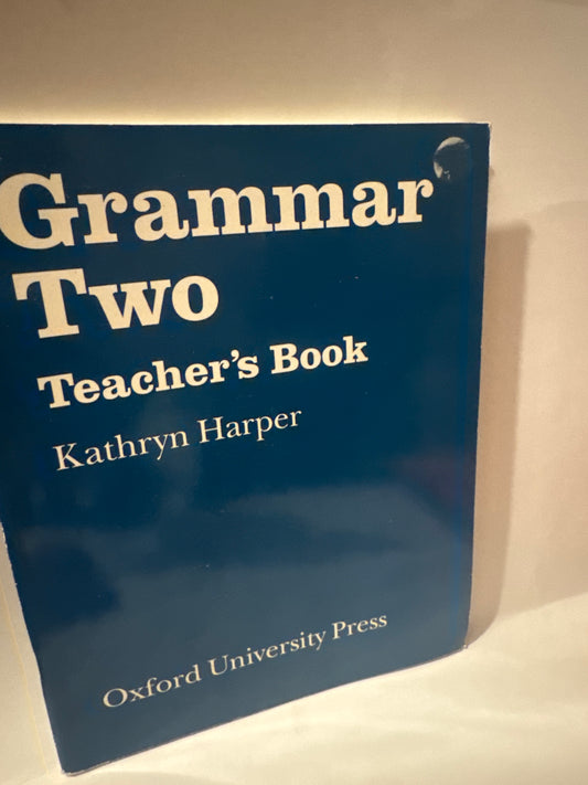 Oxford Grammar Two Teacher’s Book – ESL Classroom Guide