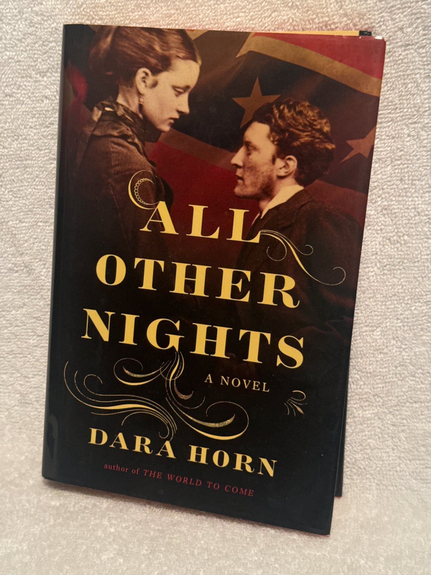 All Other Nights: A Tale of Intrigue and Romance