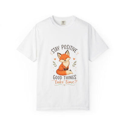 Fox Graphic T-Shirt — "Good Things Take Time" Stay Positive Inspirational Tee