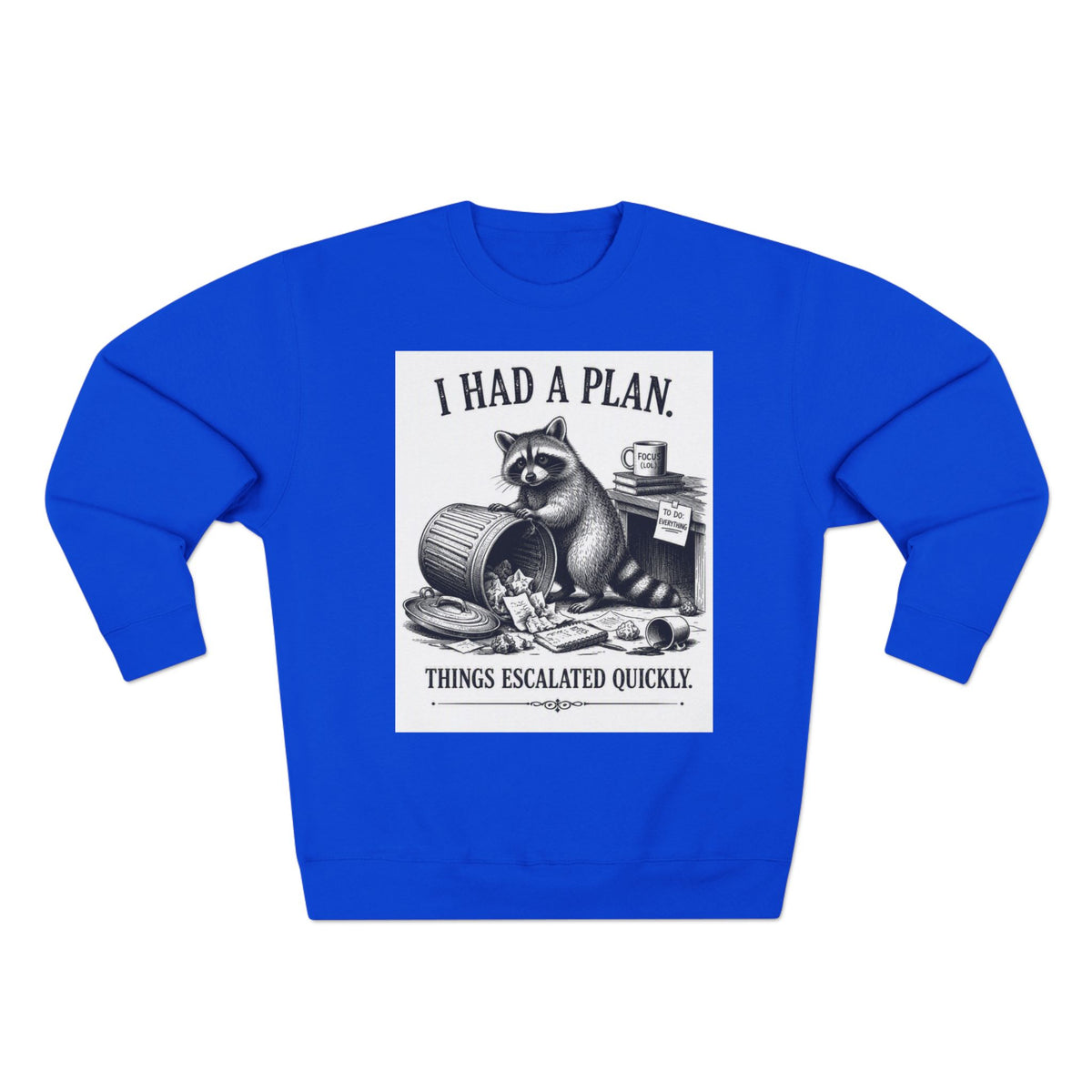 Funny Raccoon Sweatshirt — 'I Had a Plan' Graphic Crewneck