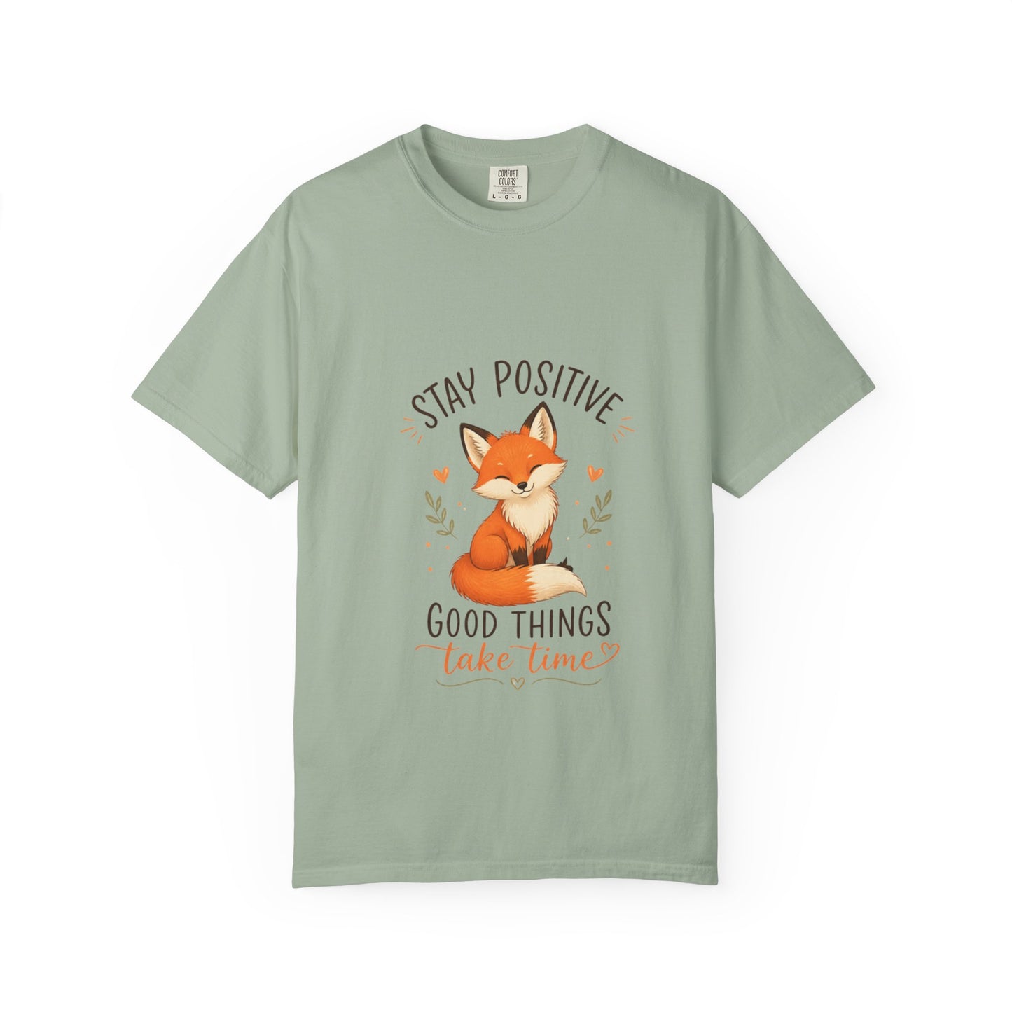 Fox Graphic T-Shirt — "Good Things Take Time" Stay Positive Inspirational Tee