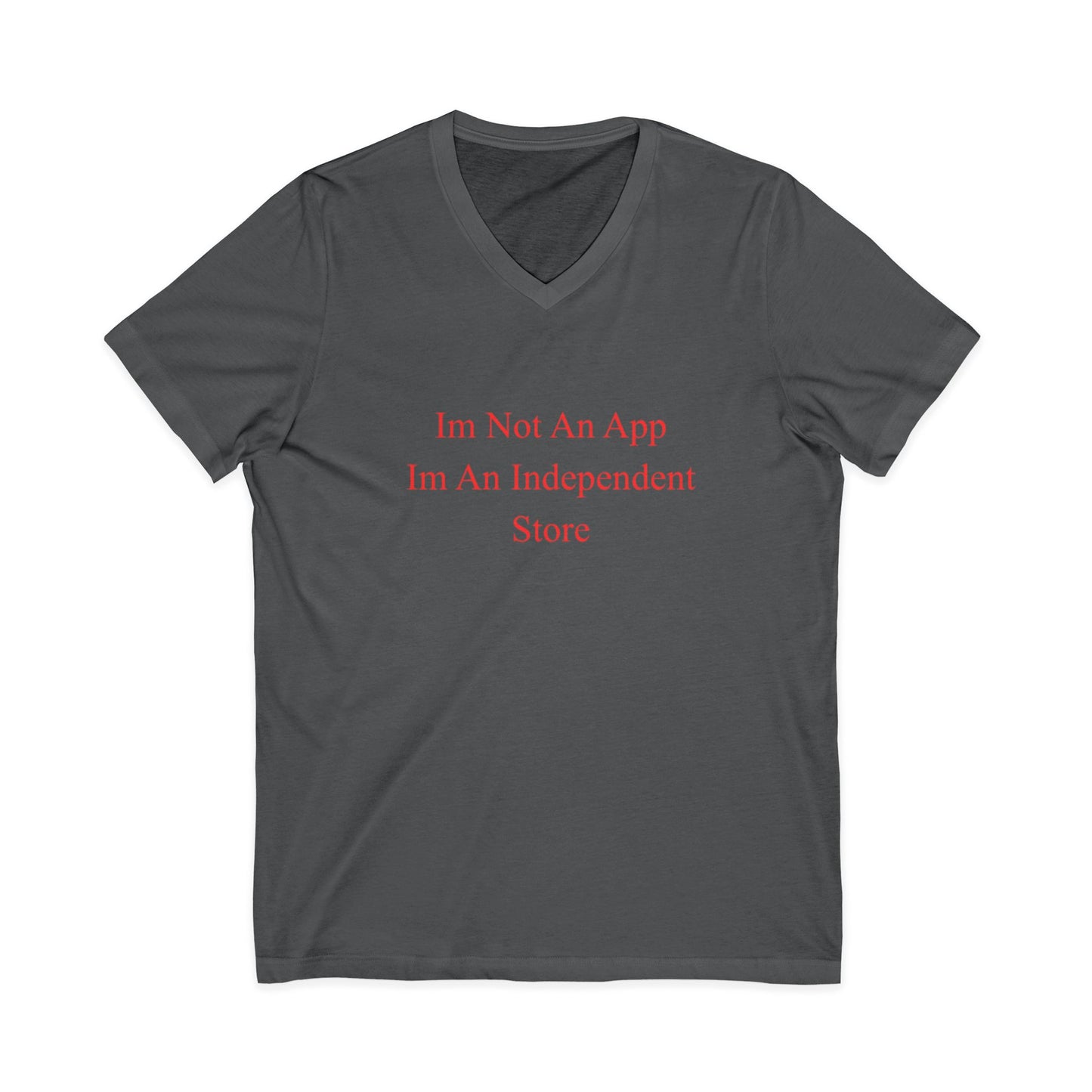 Independent Store T‑Shirt — I’m Not an App