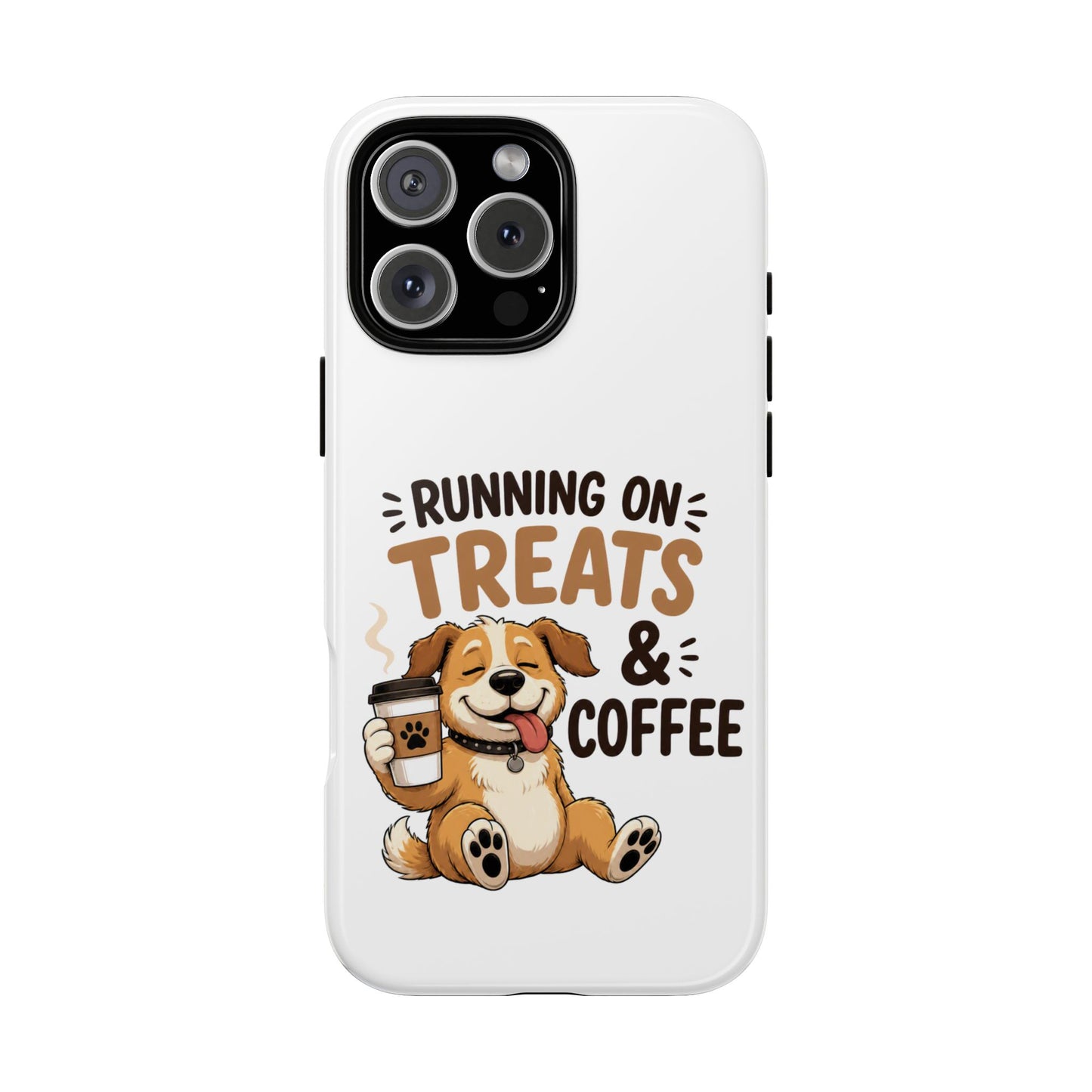 Running on Treats & Coffee Phone Case | Cute Dog Design for iPhone & Samsung