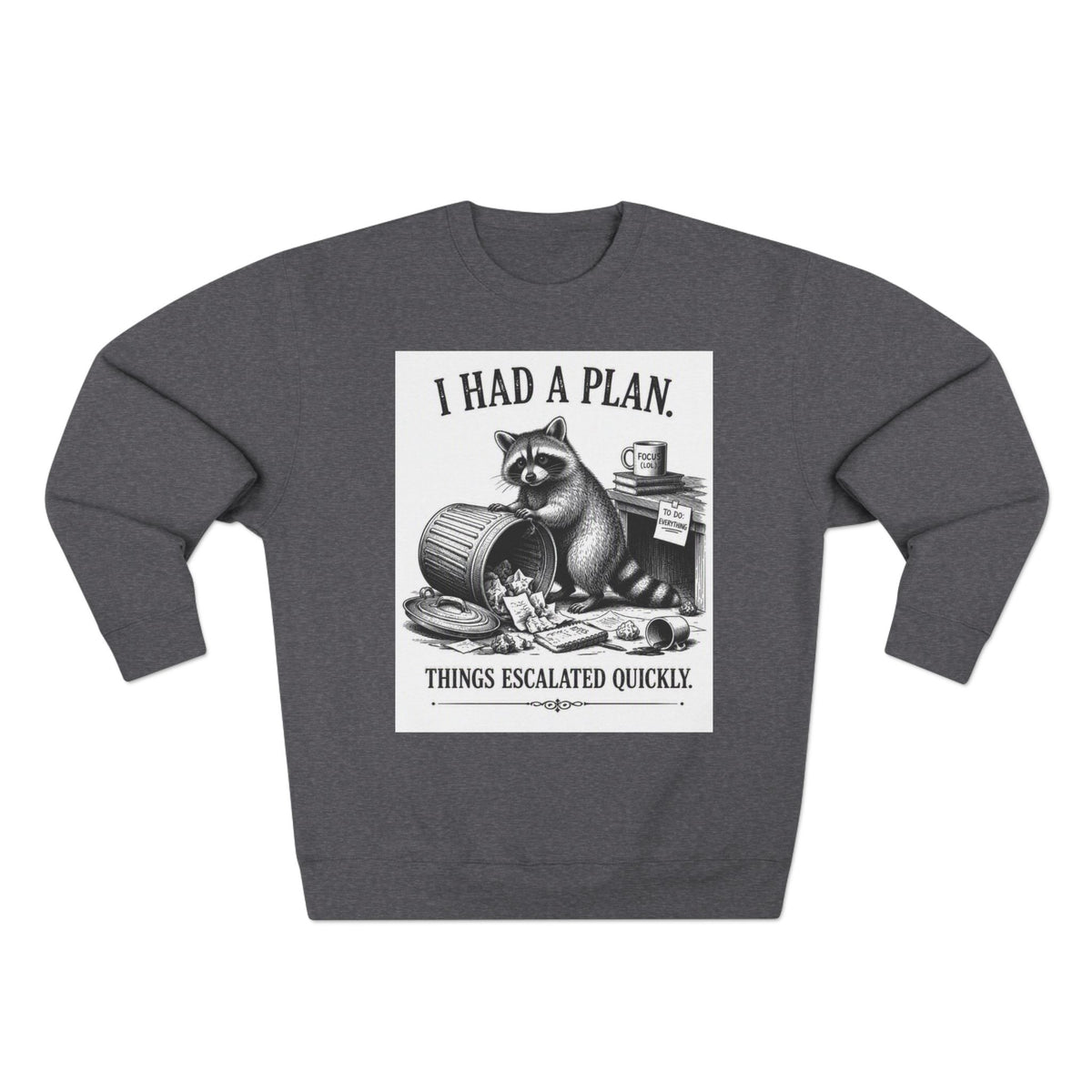 Funny Raccoon Sweatshirt — 'I Had a Plan' Graphic Crewneck