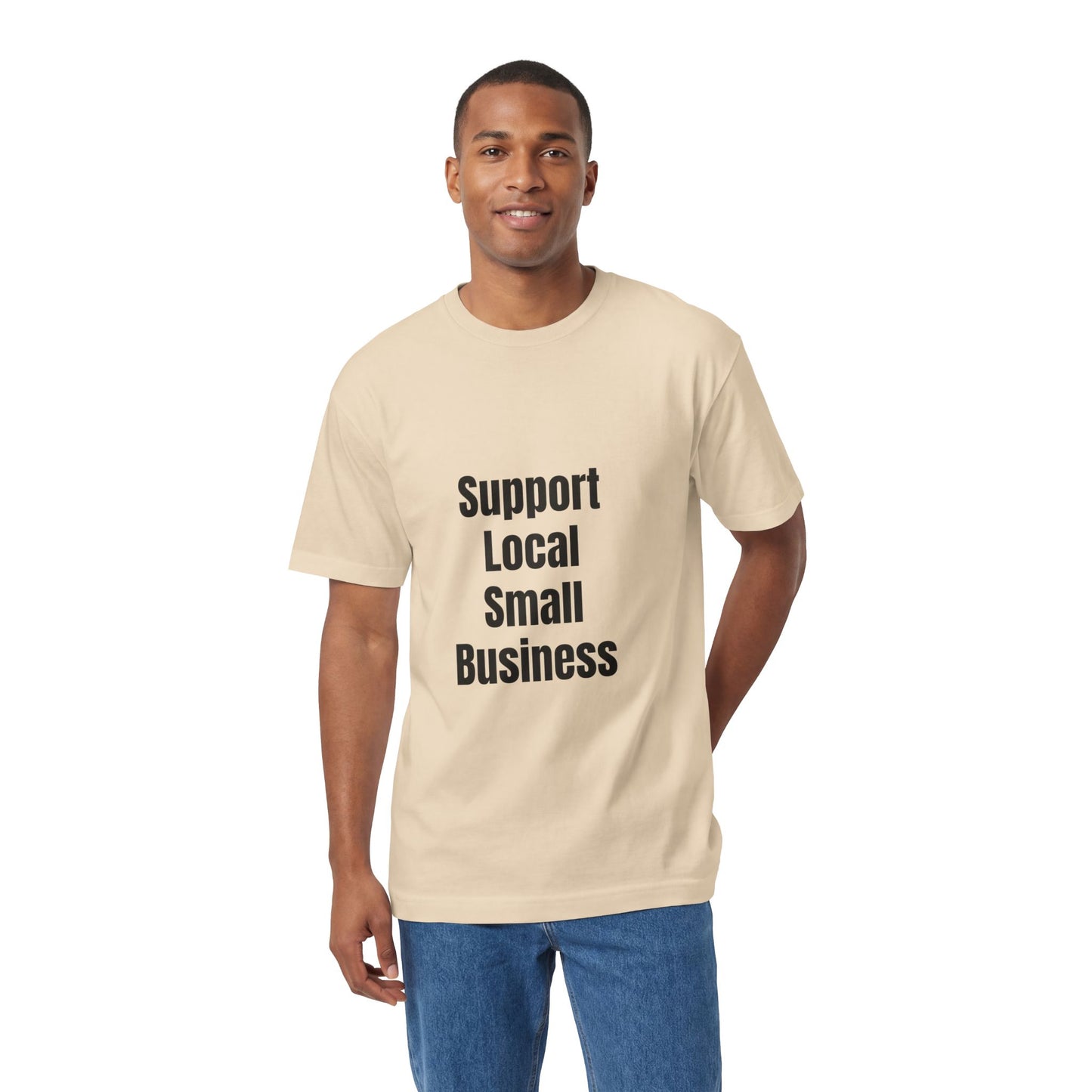 Support Local Small Business T-Shirt