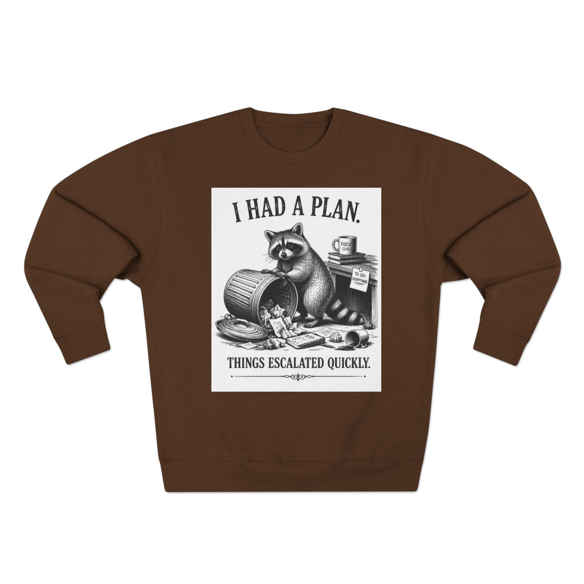 Funny Raccoon Sweatshirt — 'I Had a Plan' Graphic Crewneck