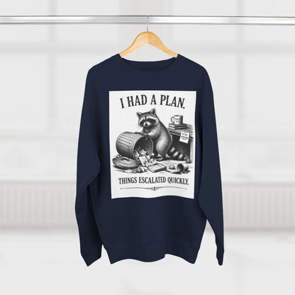 Funny Raccoon Sweatshirt — 'I Had a Plan' Graphic Crewneck