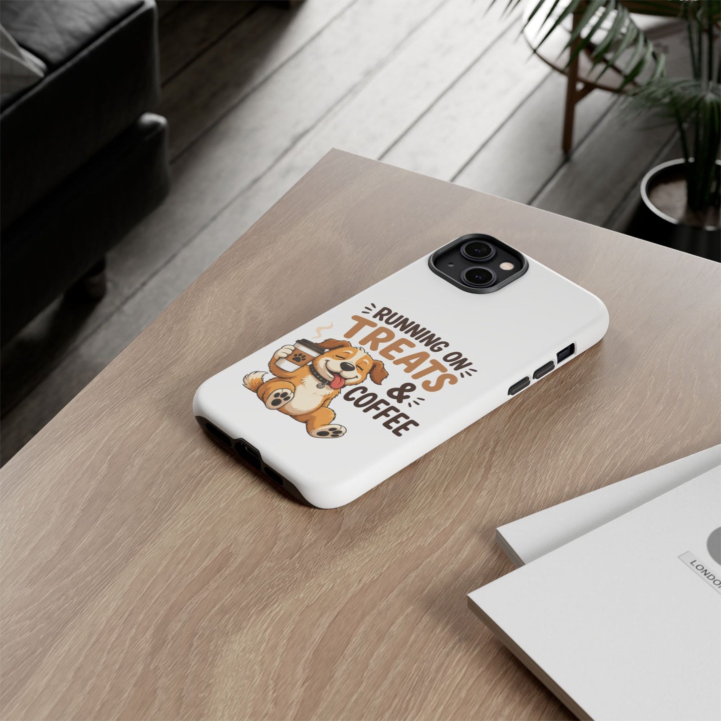 Running on Treats & Coffee Phone Case | Cute Dog Design for iPhone & Samsung