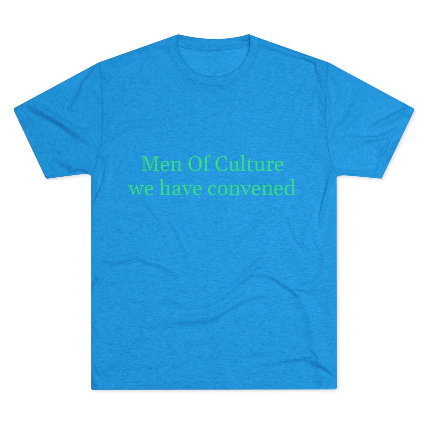 Men of Culture Tri‑Blend Tee with Fast Delivery