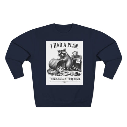 Funny Raccoon Sweatshirt — 'I Had a Plan' Graphic Crewneck