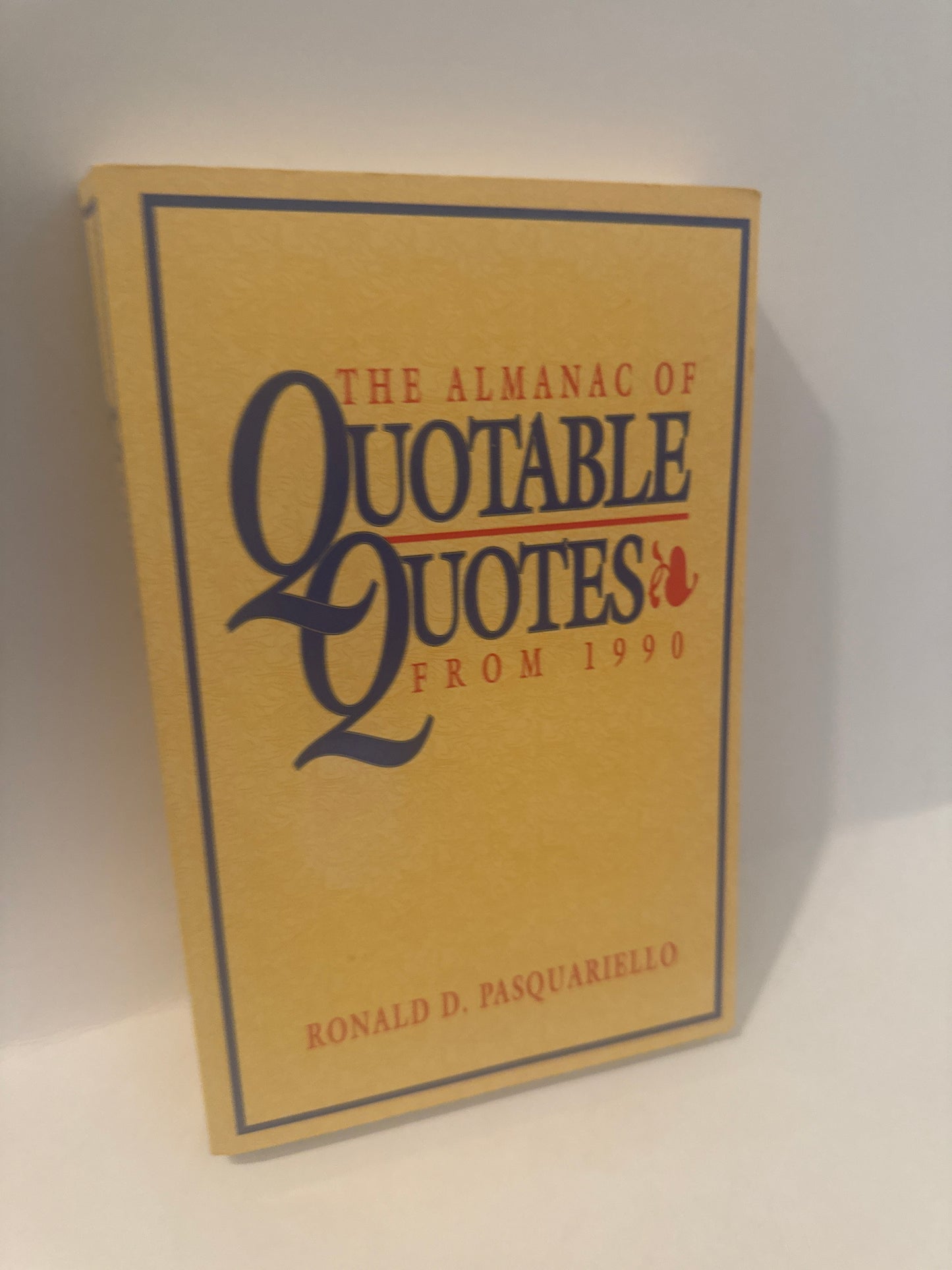 Quotable Quotes 1990 – Ronald Pasqueriello | Rare Vintage