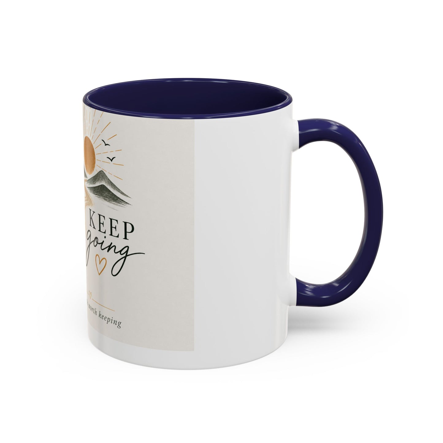 Keep Going Accent Coffee Mug — Inspirational Morning Mug with Sun & Mountains Design (11/15 oz)