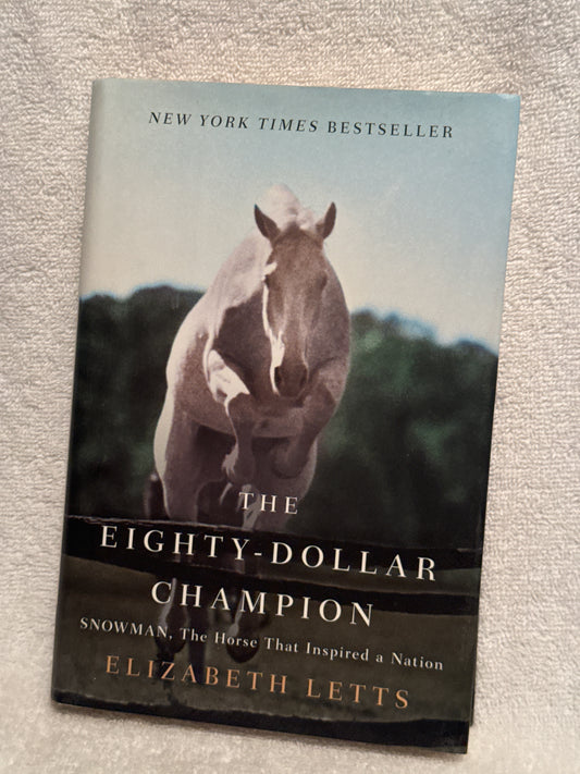 The Eighty-Dollar Champion by Elizabeth Letts - Hardcover | New York Times Bestseller