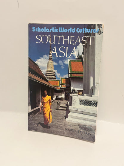 Southeast Asia Scholastic World Cultures by Matthew Medtronic, PhD