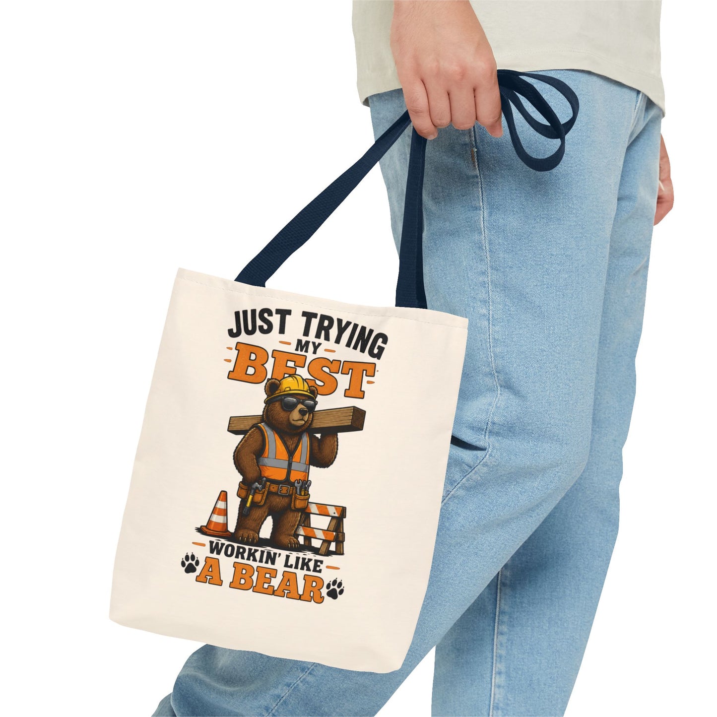 Just Trying My Best Tote Bag - Cute Construction Bear Canvas Tote