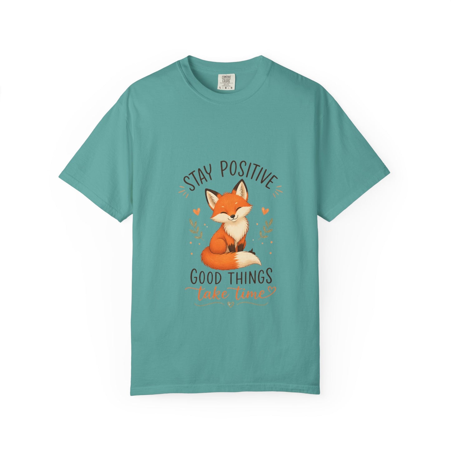 Fox Graphic T-Shirt — "Good Things Take Time" Stay Positive Inspirational Tee