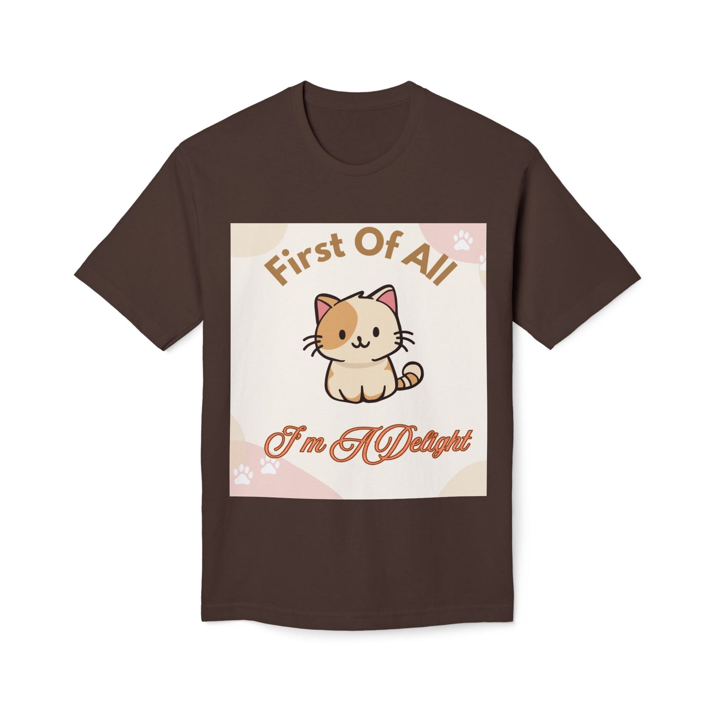 Cat Graphic T-Shirt — "First Of All I'm A Delight" Cute Kawaii Cat Tee