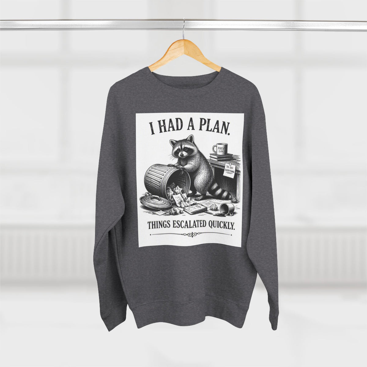 Funny Raccoon Sweatshirt — 'I Had a Plan' Graphic Crewneck