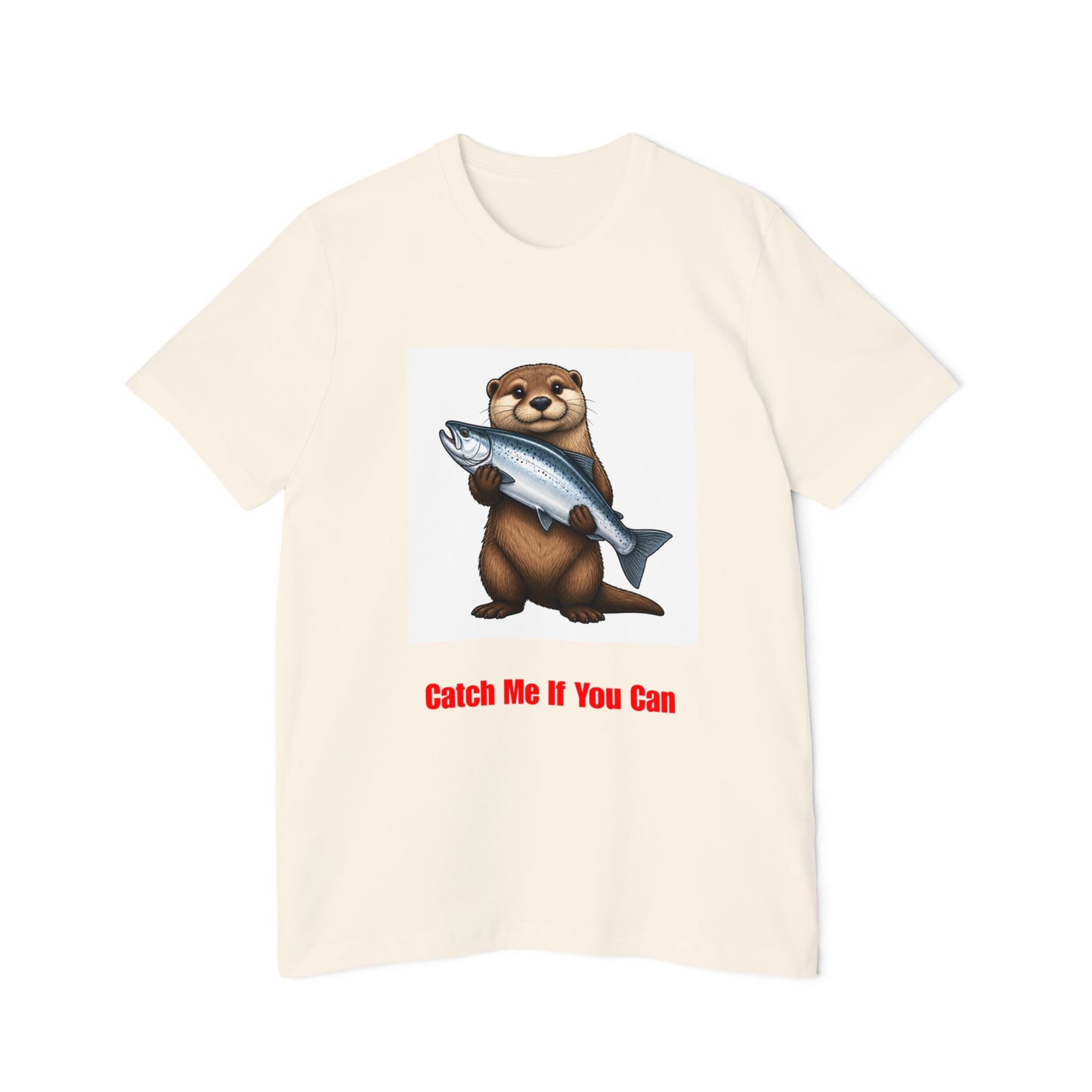Otter Holding Salmon T-Shirt | "Catch Me If You Can" Funny Fishing Tee
