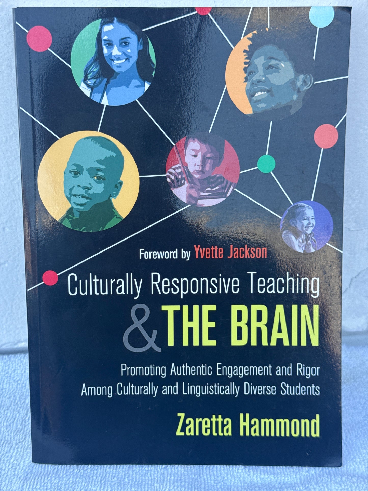 Culturally Responsive Teaching & The Brain by Zaretta Hammond