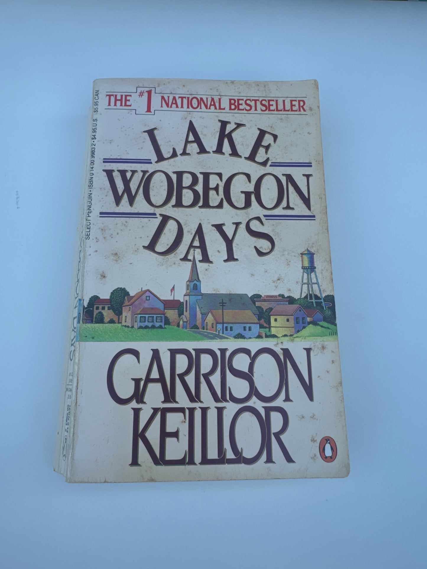 Lake Wobegon Days: A Classic by Garrison Keillor