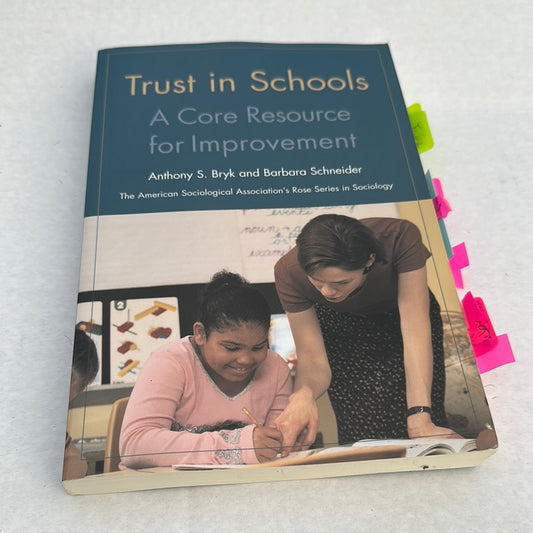 Trust in Schools: Guide to Educational Success - Bryk & Schneider