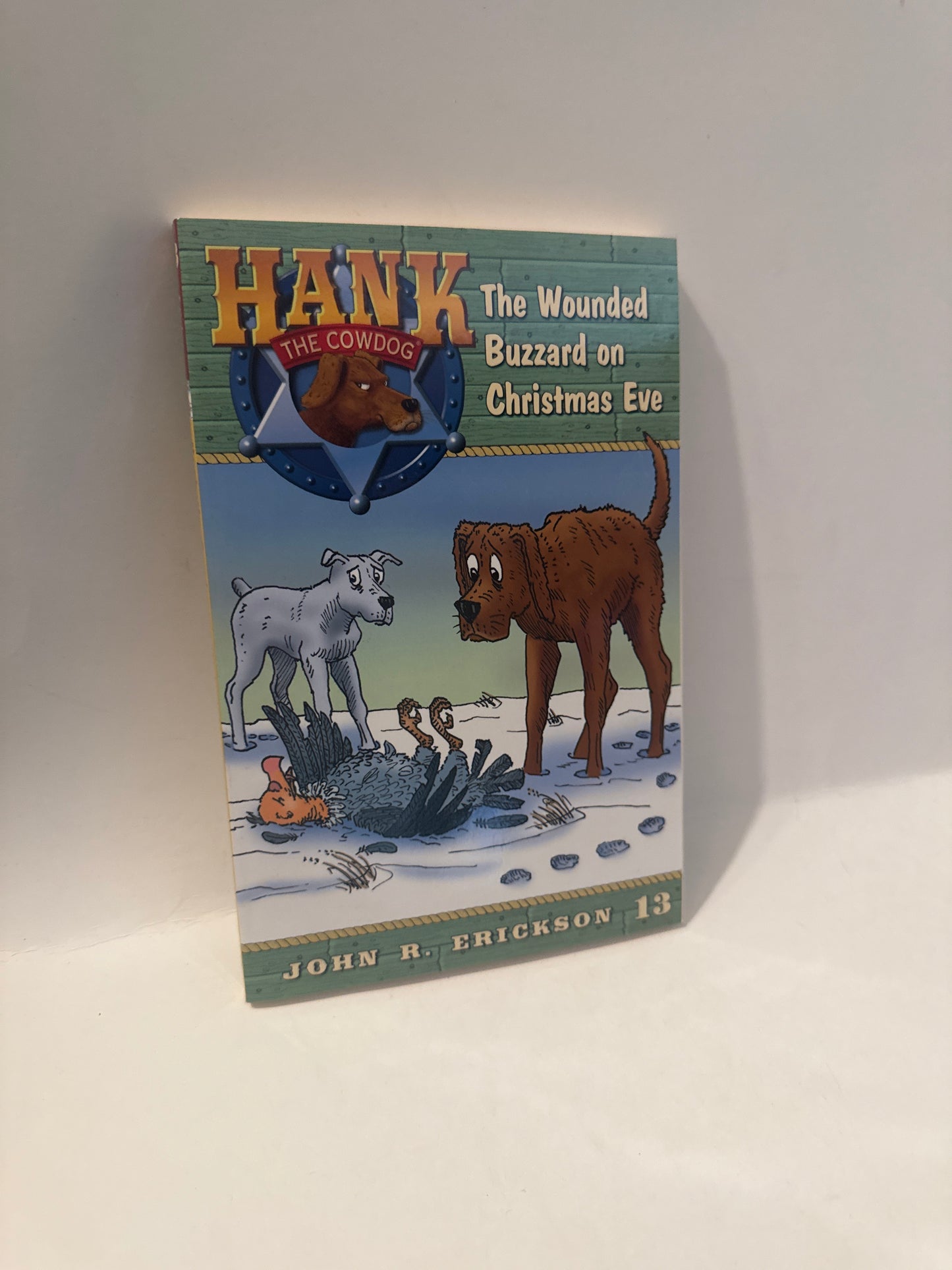 Hank the Cowdog #13: Wounded Buzzard Christmas Tale