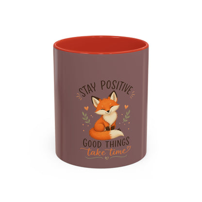 Stay Positive Fox Coffee Mug – 'Good Things Take Time' Inspirational Accent Mug